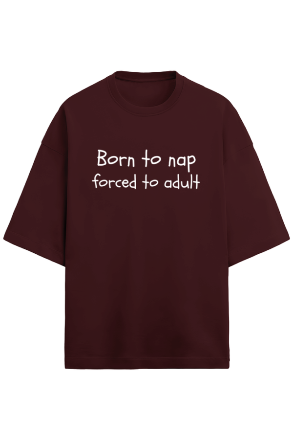 BORN TO NAP